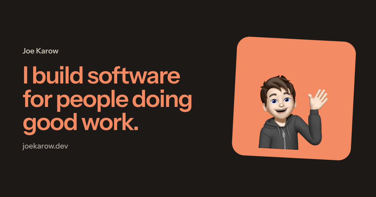Joe Karow — Full Stack Software Engineer